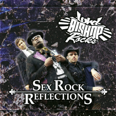 Sex Rock Reflections (2008)
